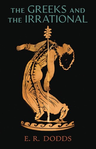 Cover of The Greeks and the Irrational